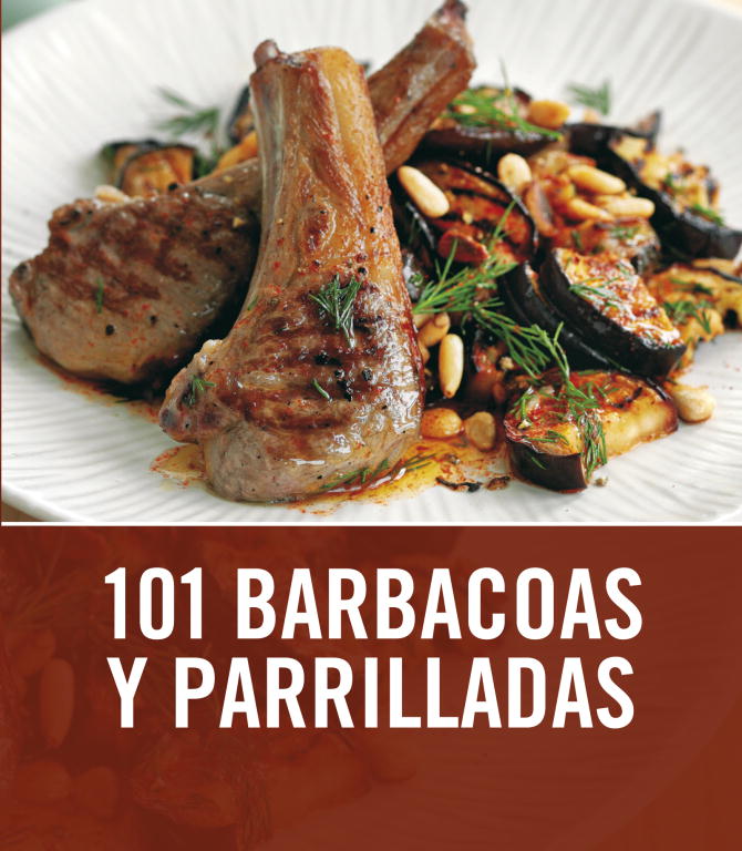 101 barbacoas y parrilladas