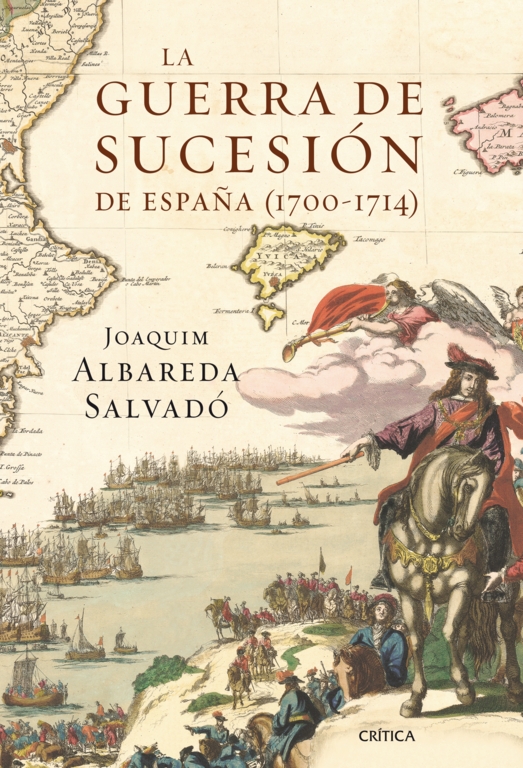 La guerra de Sucesión en España (1700-1714)