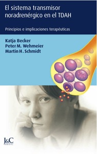 El sistema transmisor noradrenérgico en el TDAH