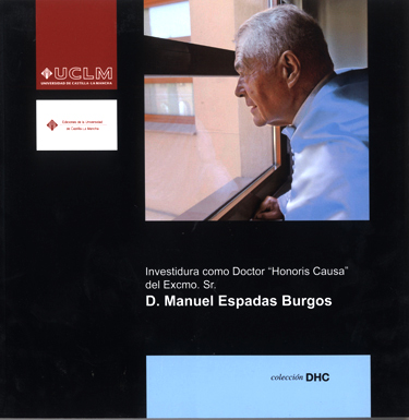 Investidura como Doctor Honoris Causa del Excmo. Sr. D. Manuel Espadas Burgos