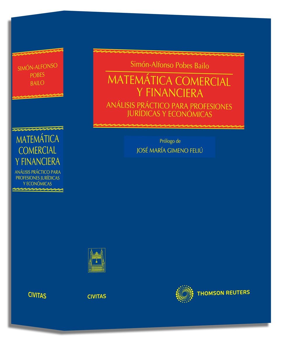 Matemática Comercial y Financiera - Análisis práctico para profesiones jurídicas y económicas
