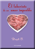 El laberinto de un amor imposible