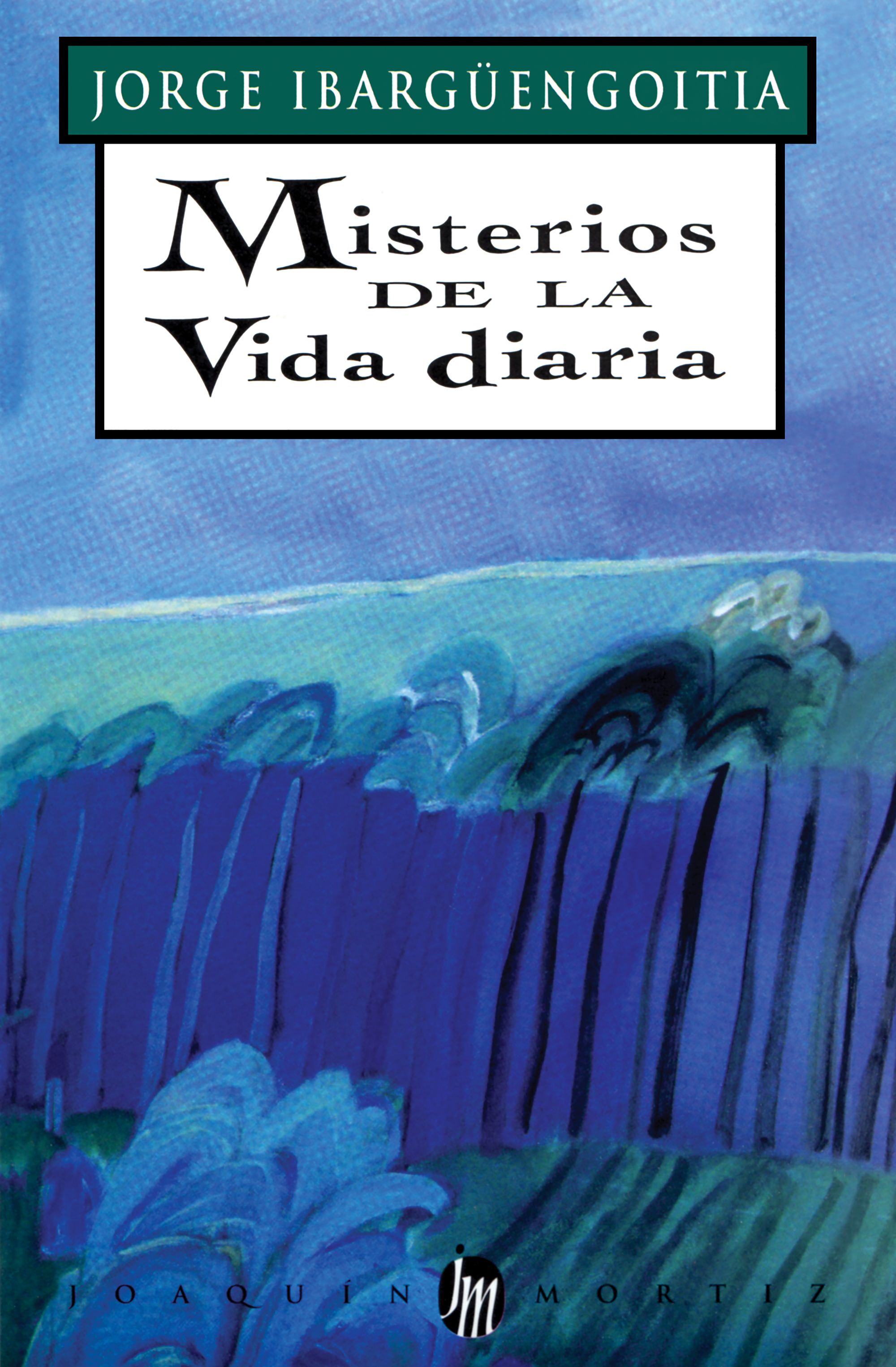 Misterios de la vida diaria