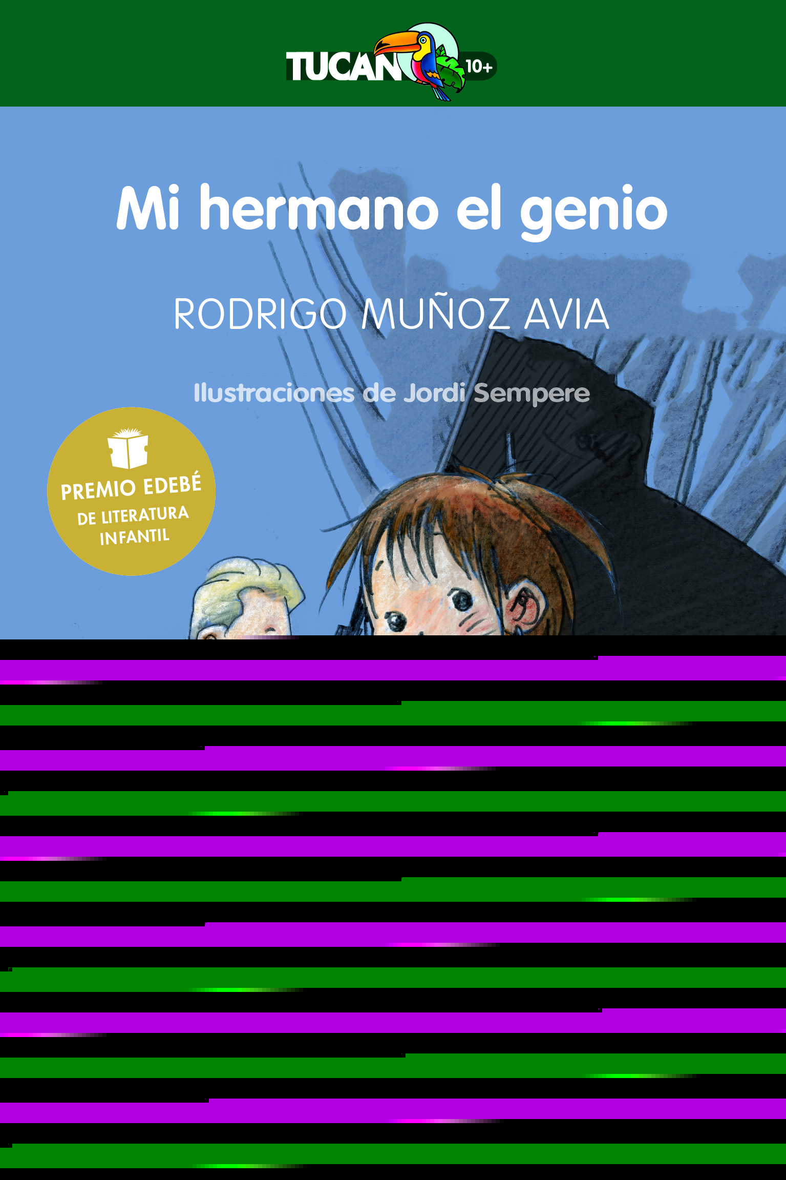 MI HERMANO EL GENIO (PREMIO EDEBÉ DE LIT. INFANTIL)