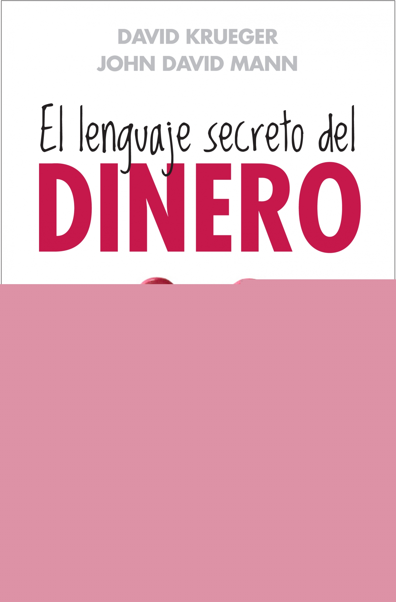 El lenguaje secreto del dinero