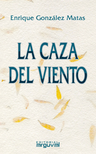 La caza del viento