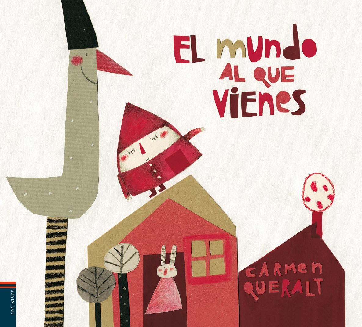 El mundo al que vienes