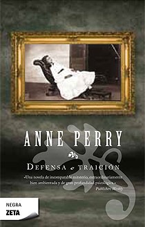 Defensa o traición (Detective William Monk 3)