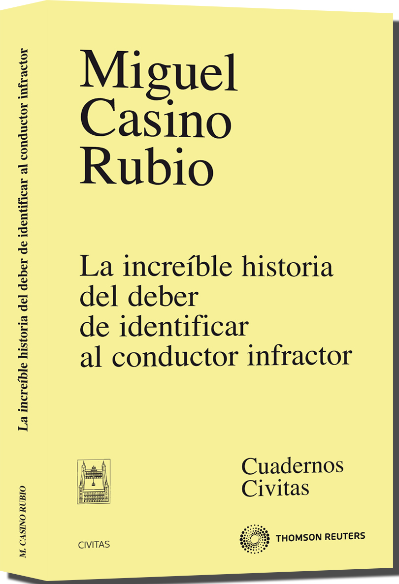 La increíble historia del deber de identificar al conductor infractor