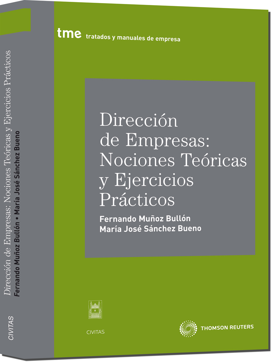 Dirección de empresas: nociones teóricas y ejercicios prácticos