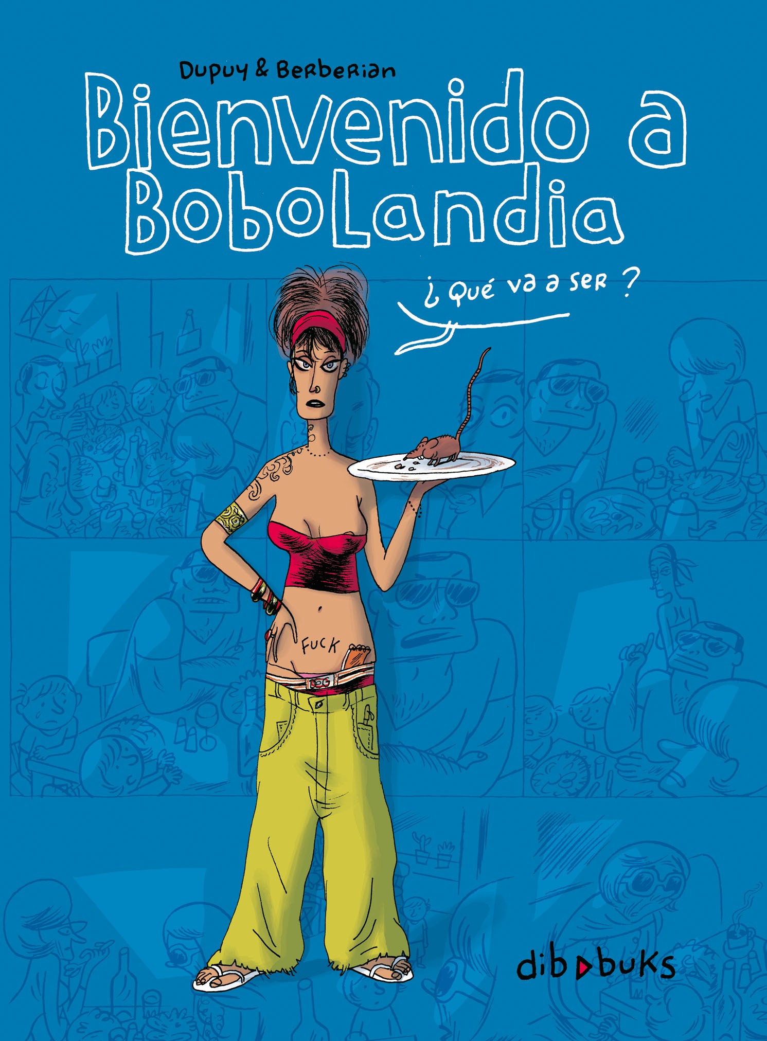Bienvenido a Bobolandia