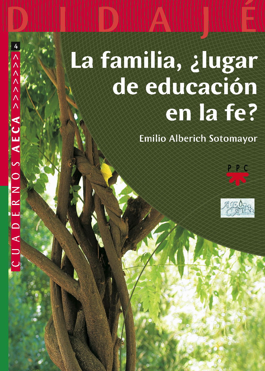 La familia, ¿lugar de educación en la fe?