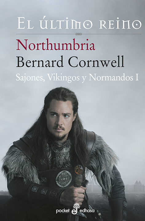 Northumbria, el £ltimo reino (I) (bolsillo)