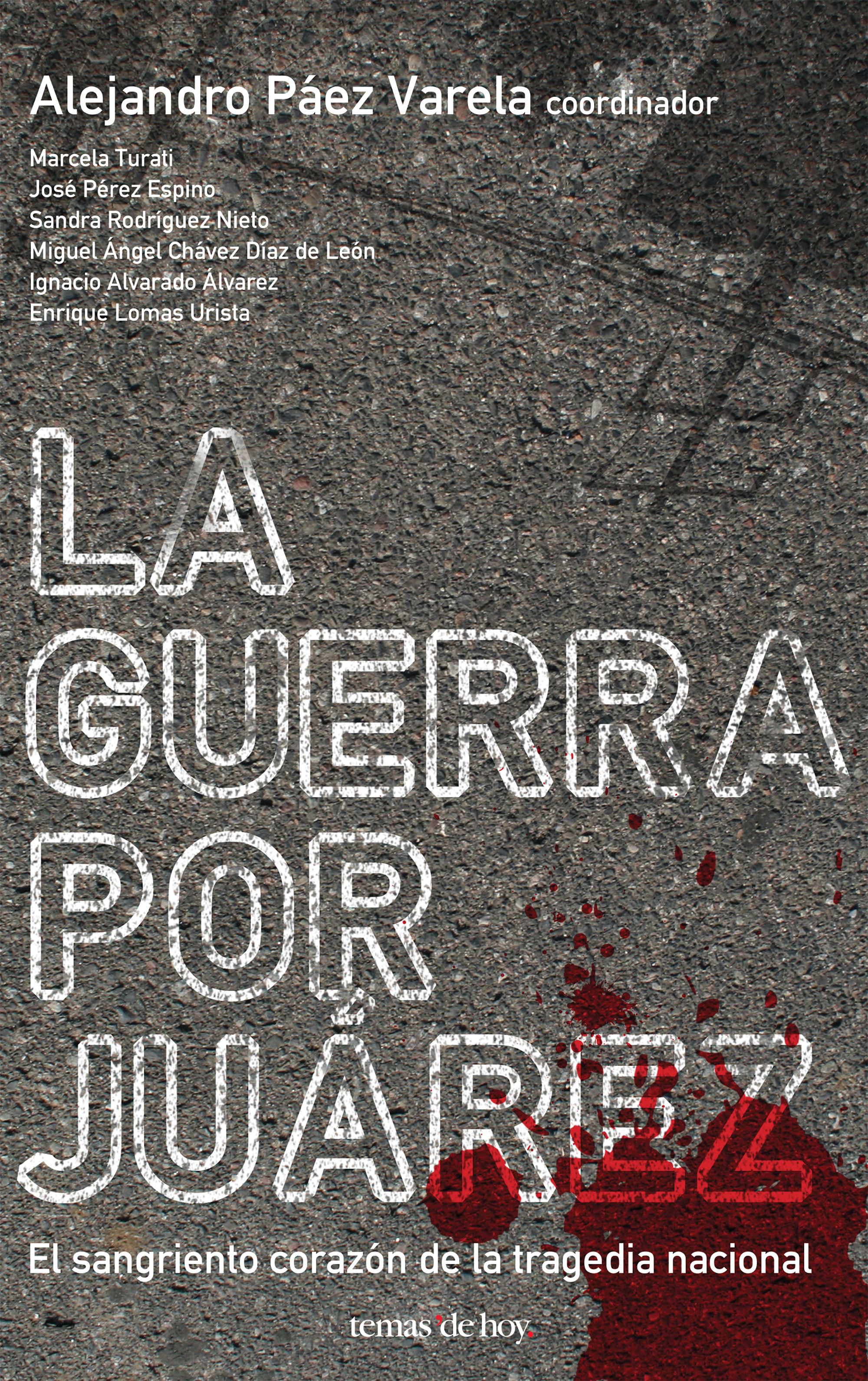 La guerra por Juárez