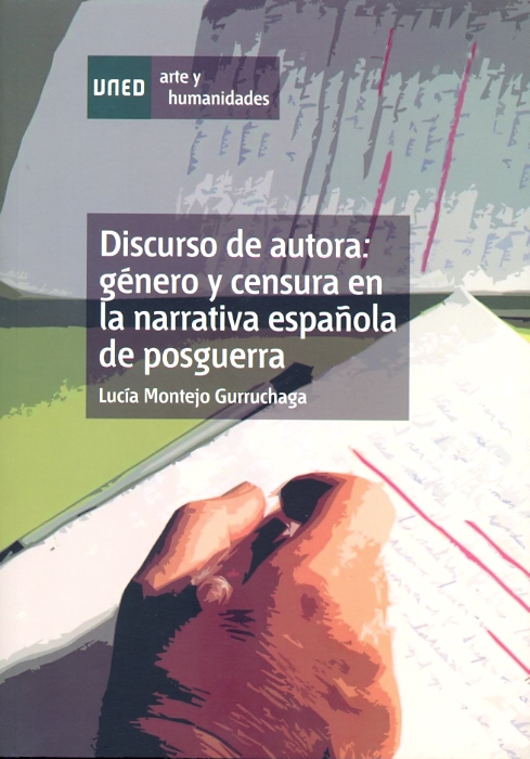 Discurso de autora: género y censura en la narrativa española de posguerra