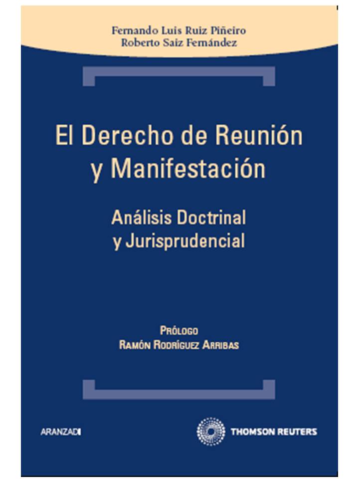El derecho de reunión y manifestación - Análisis doctrinal y jurisprudencial