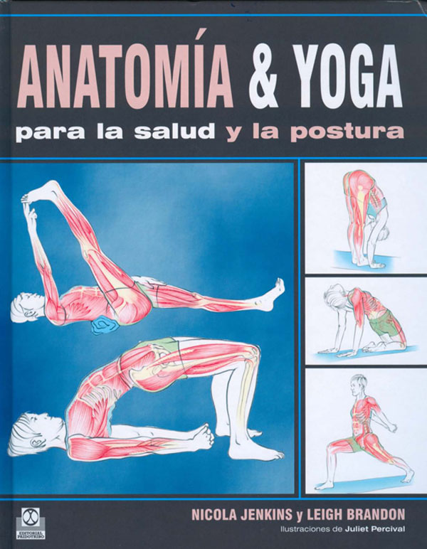 Anatomía & yoga para la salud y la postura (Color)