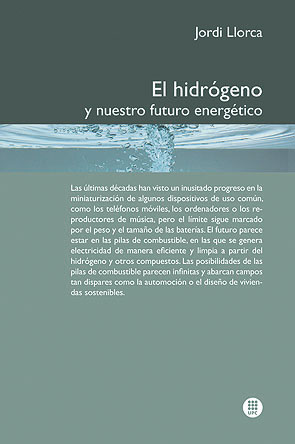 El hidrógeno y nuestro futuro energético