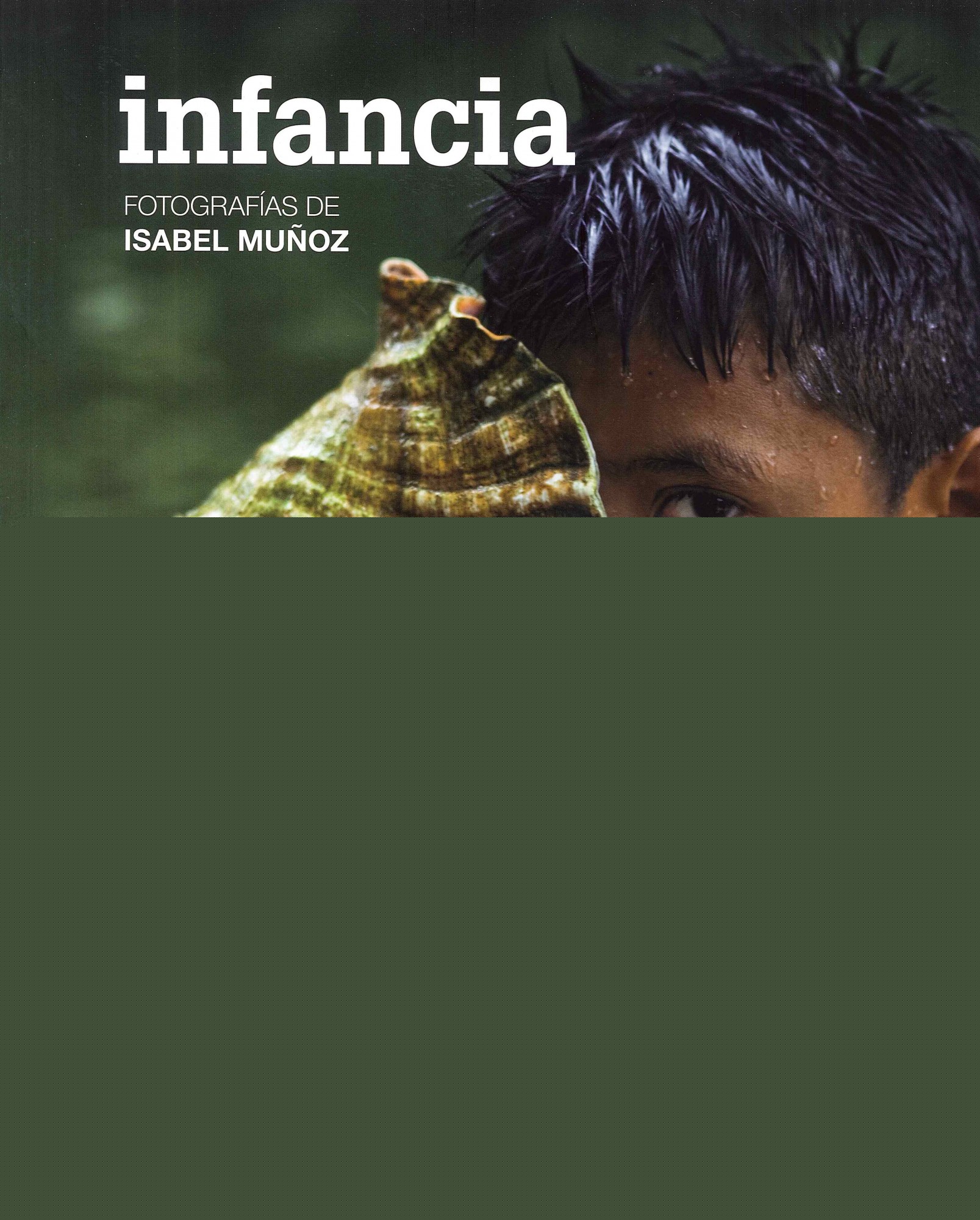 Infancia. Fotografías de Isabel Muñoz