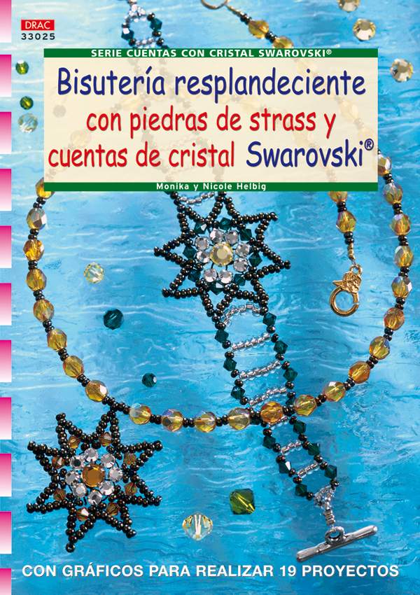 Serie Cuentas con Cristal Swarovski nº 25. BISUTERÍA RESPLANDECIENTE CON PIEDRAS DE STRASS.