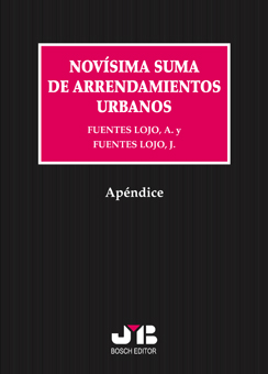 Apéndice Novísima Suma de Arrendamientos Urbanos.