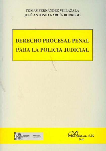 Derecho procesal penal para la policía judicial