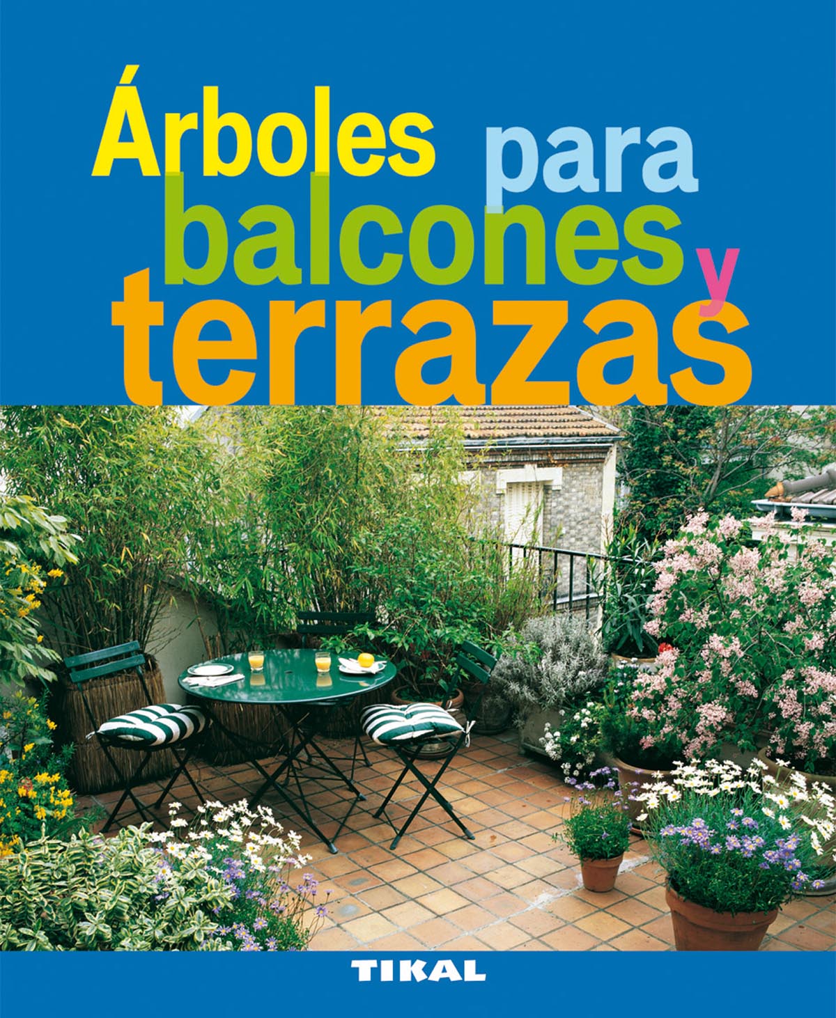 Árboles para balcones y terrazas