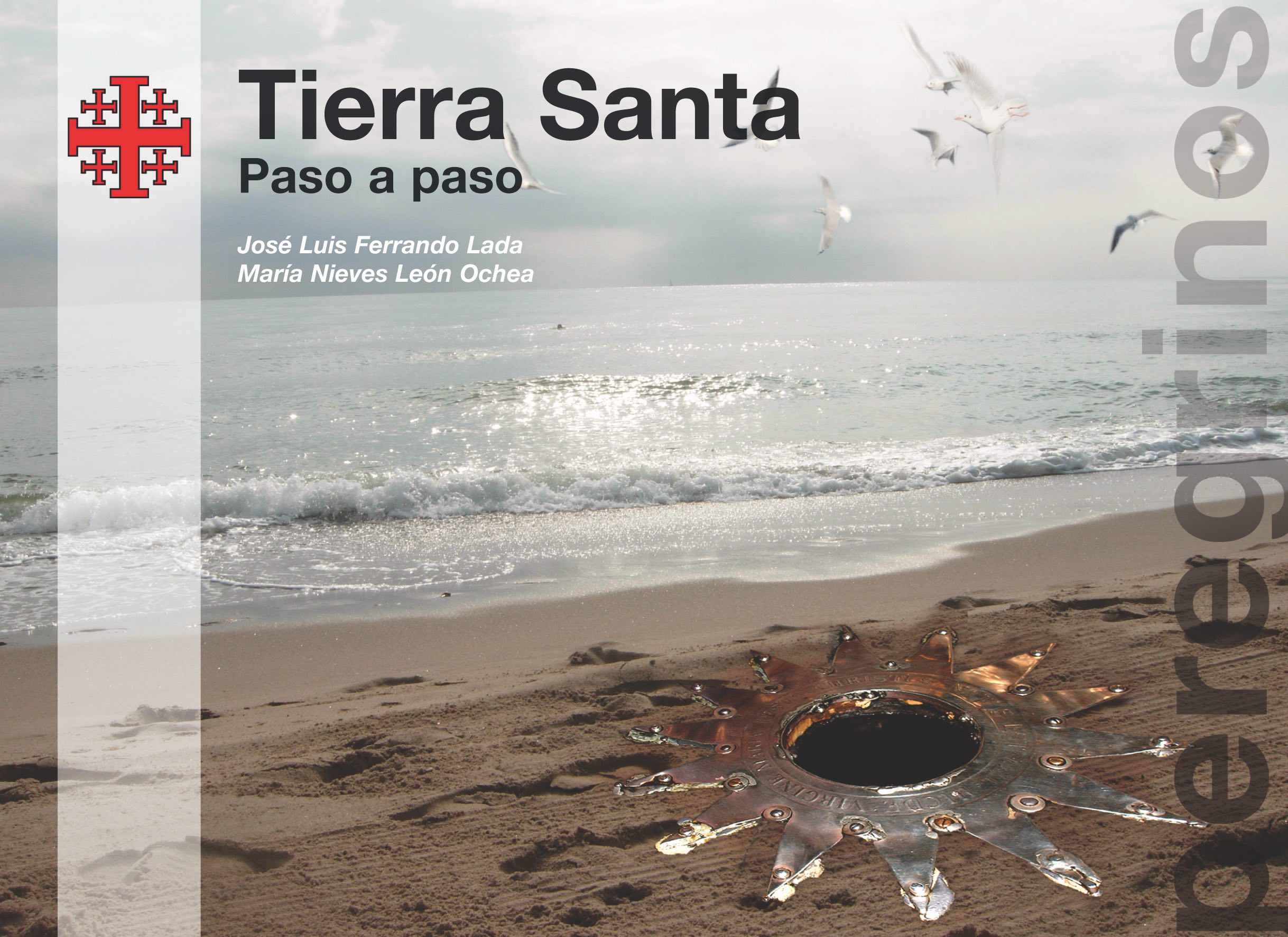 Tierra Santa: Paso a paso