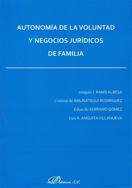 Autonomía de la voluntad y negocios jurídicos de familia