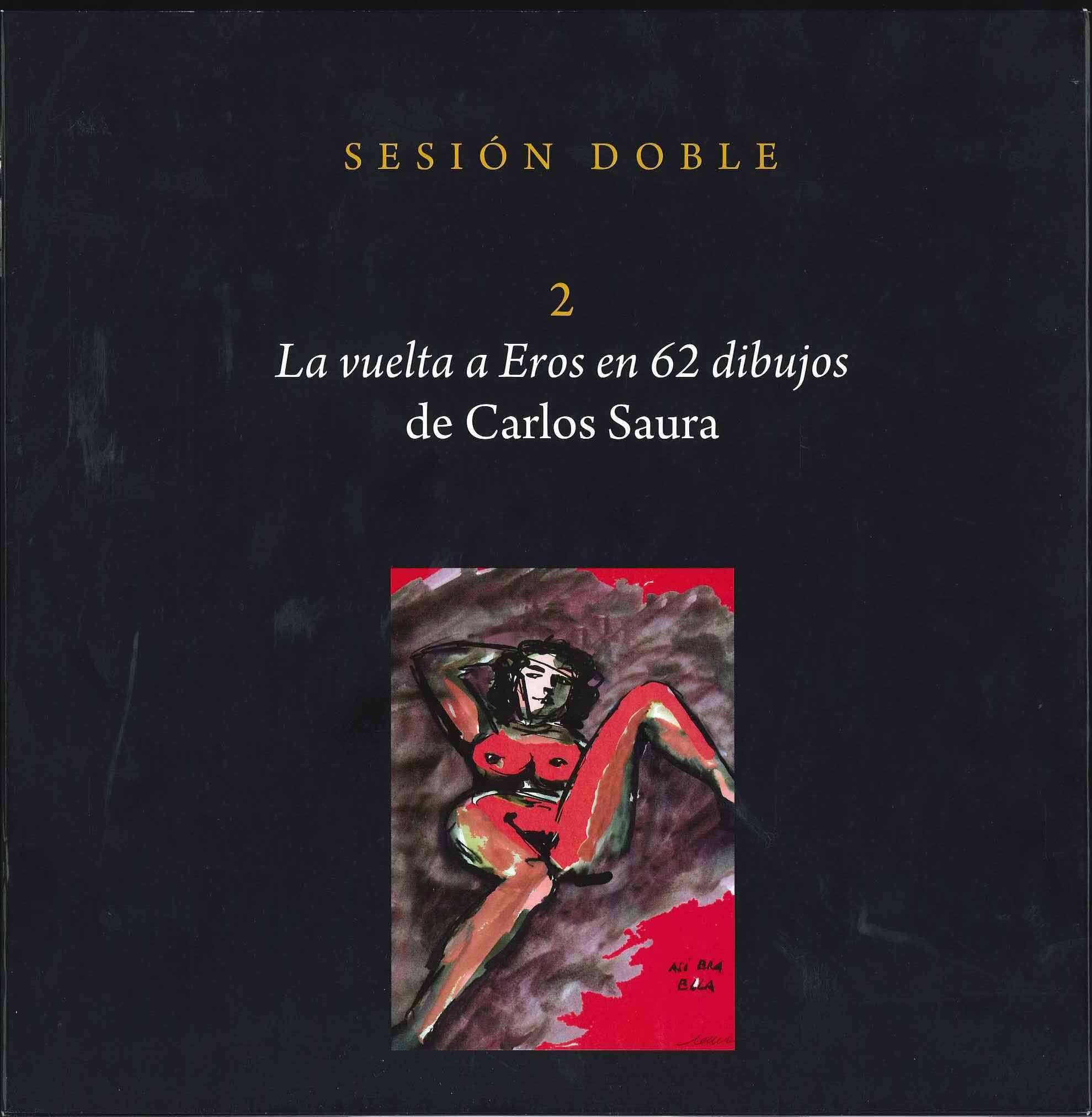 LA VUELTA A EROS EN 62 DIBUJOS
