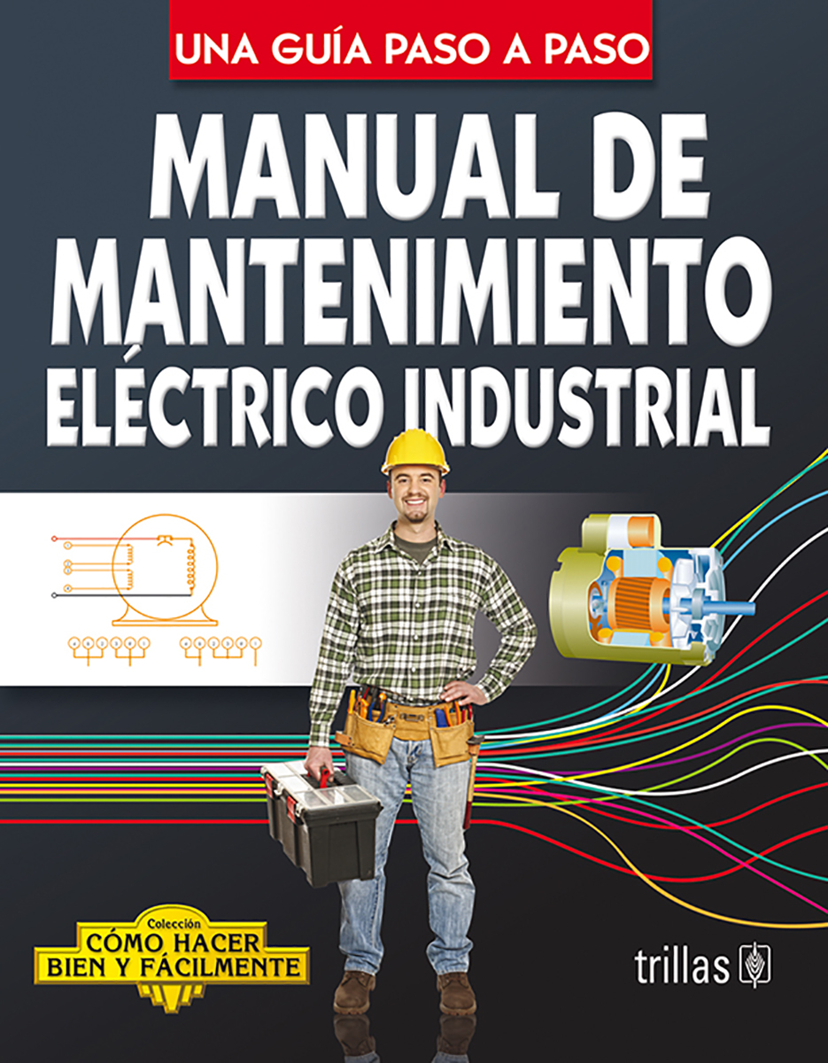 Manual de mantenimiento electrico industrial