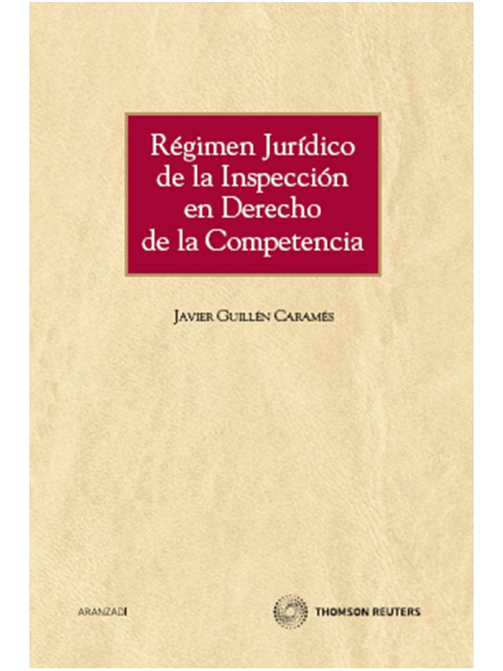 Régimen jurídico de la inspección en Derecho de la Competencia