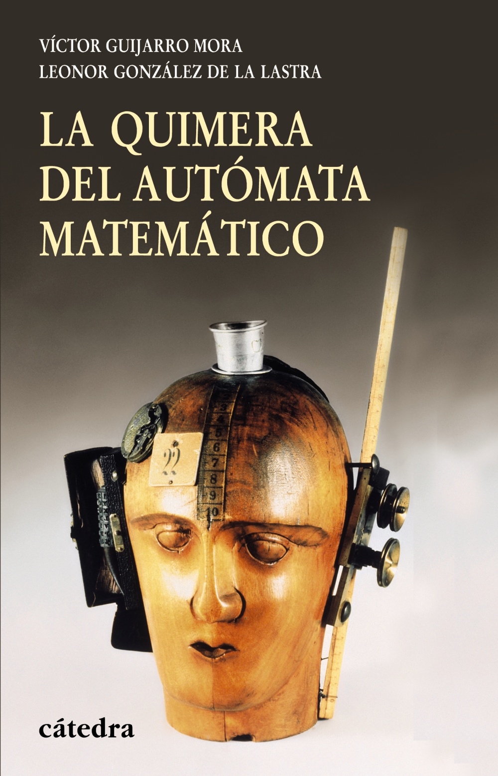 La quimera del autómata matemático