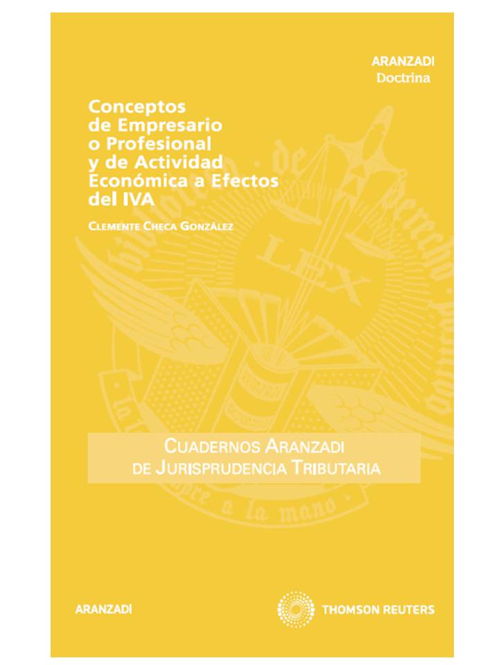 Conceptos de Empresario o Profesional y de Actividad Económica a Efectos del IVA