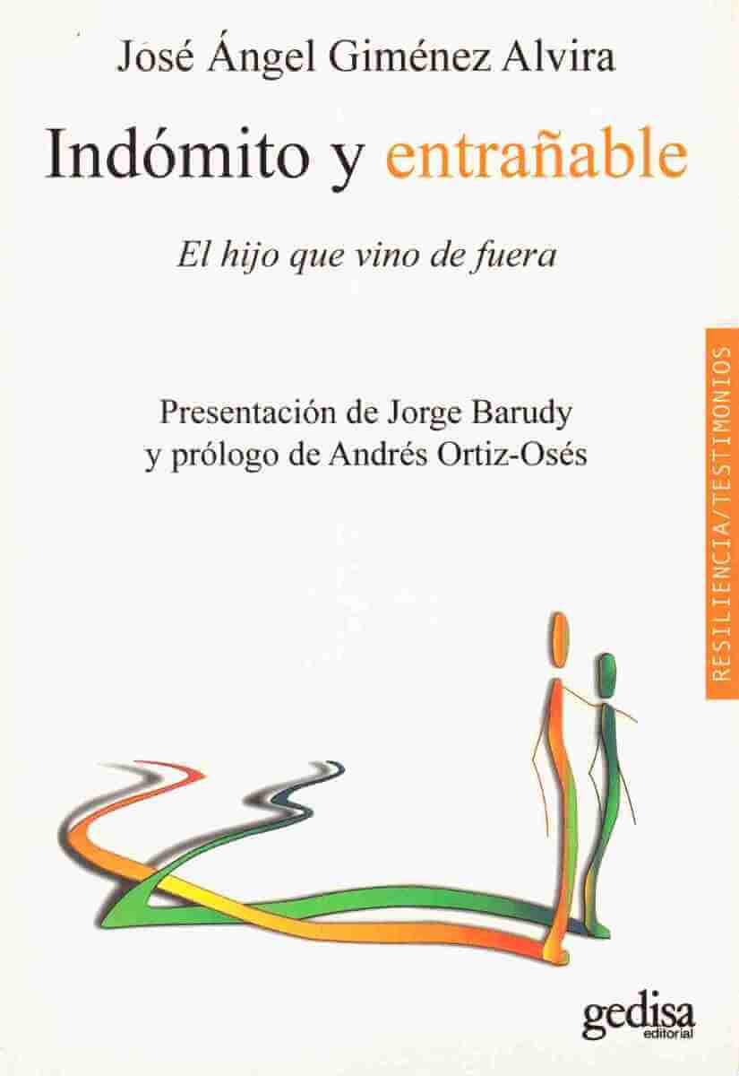 Indómito y entrañable