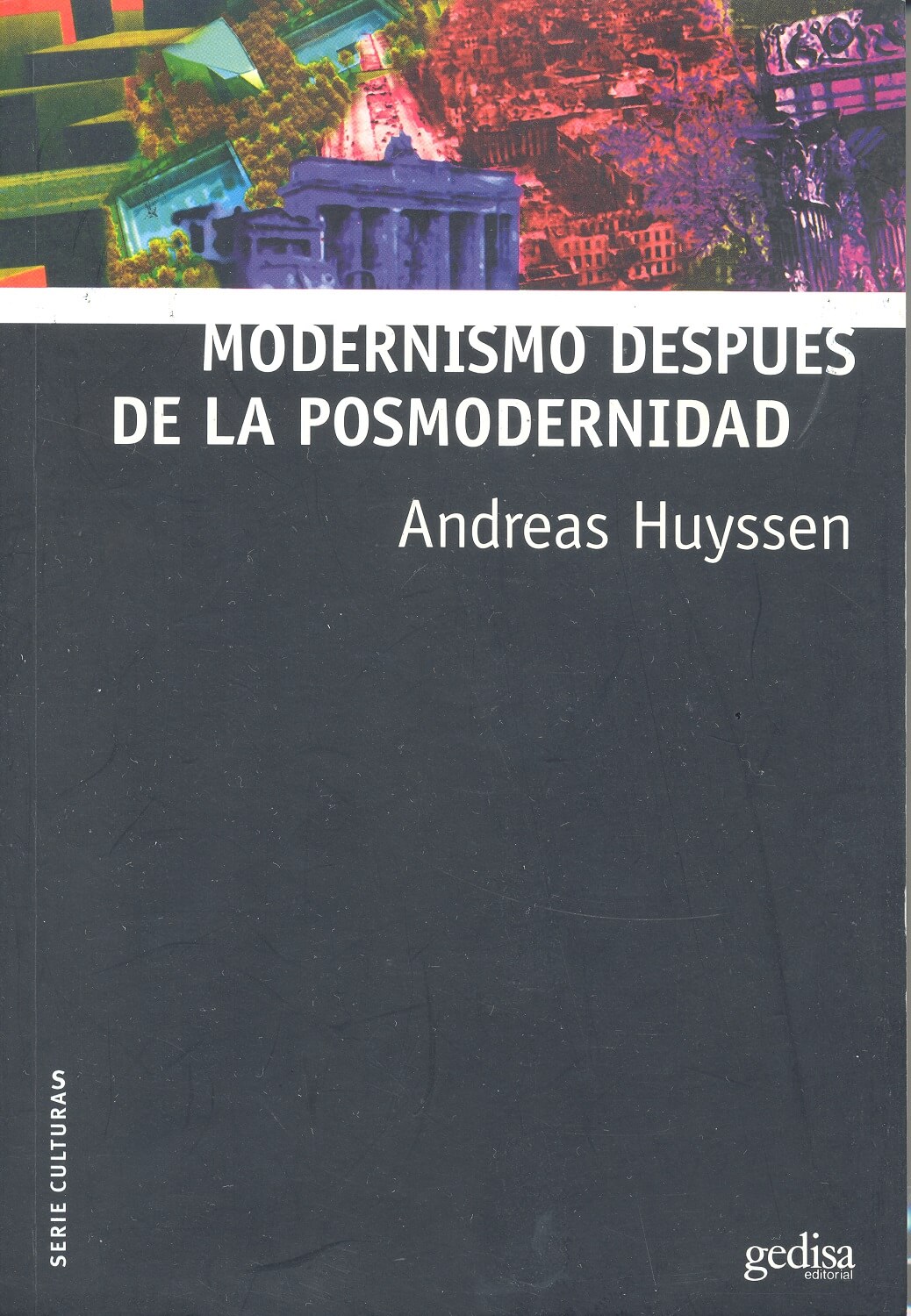 Modernismo después de la posmodernidad