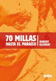 70 millas hasta el paraíso
