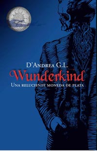 WUNDERKIND.UNA RELUCIENTE MONEDA