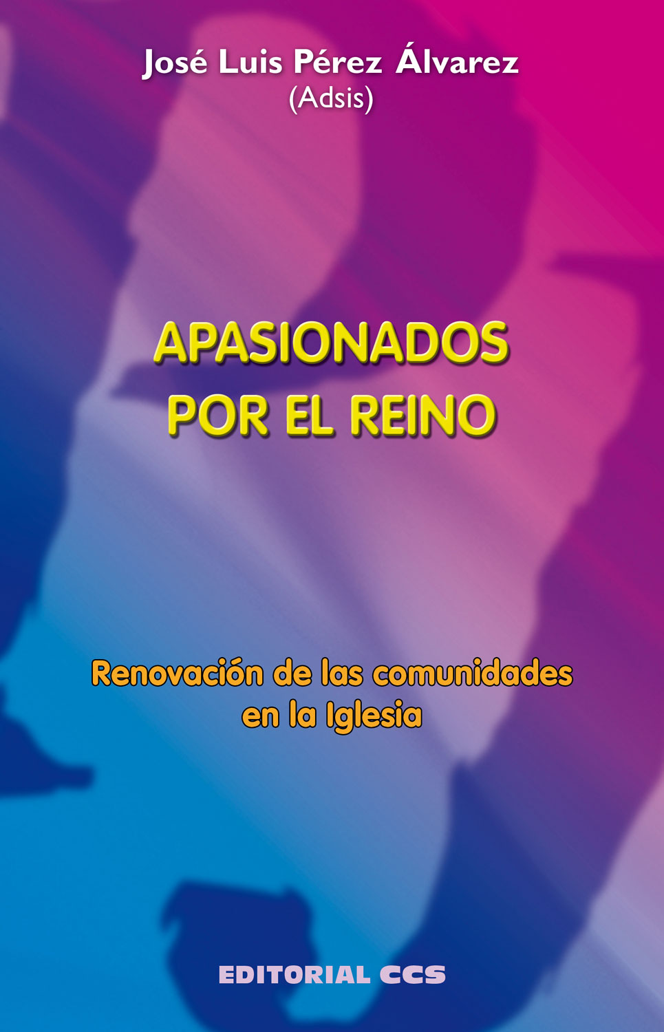 Apasionados por el reino