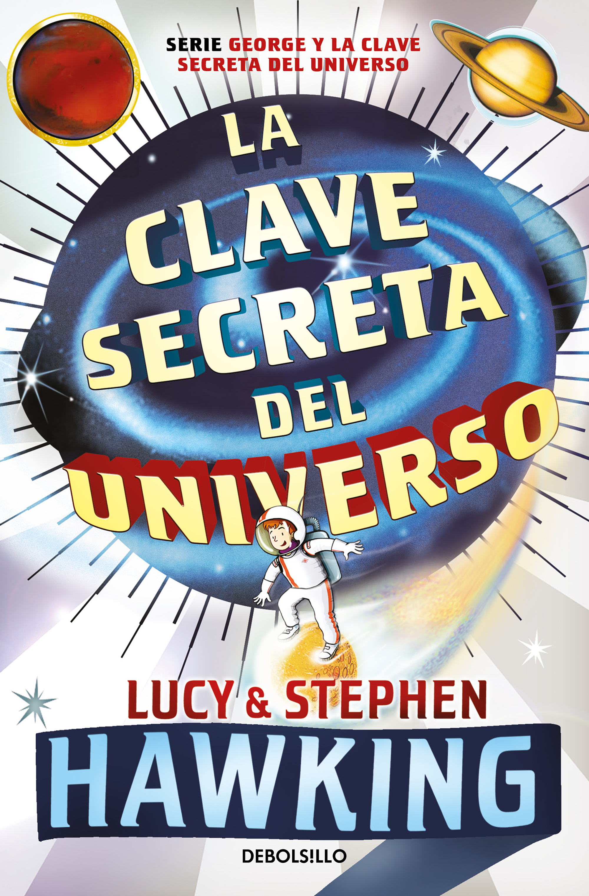 La clave secreta del universo (La clave secreta del universo 1)