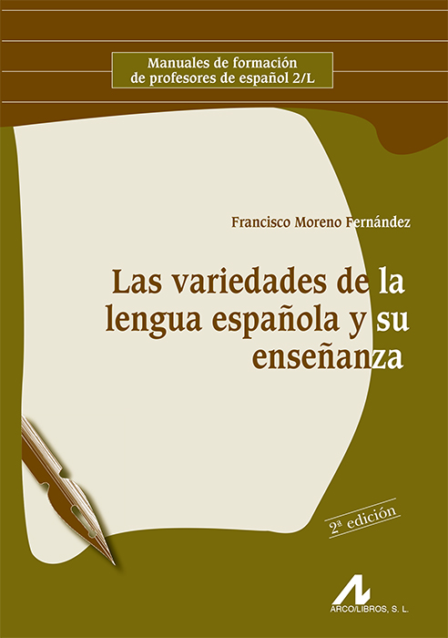 Las variedades de la lengua española y su enseñanza