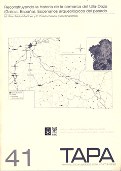 Reconstruyendo la historia de la Comarca del Ulla-Deza (Galicia-España) : escenarios arqueológicos del pasado