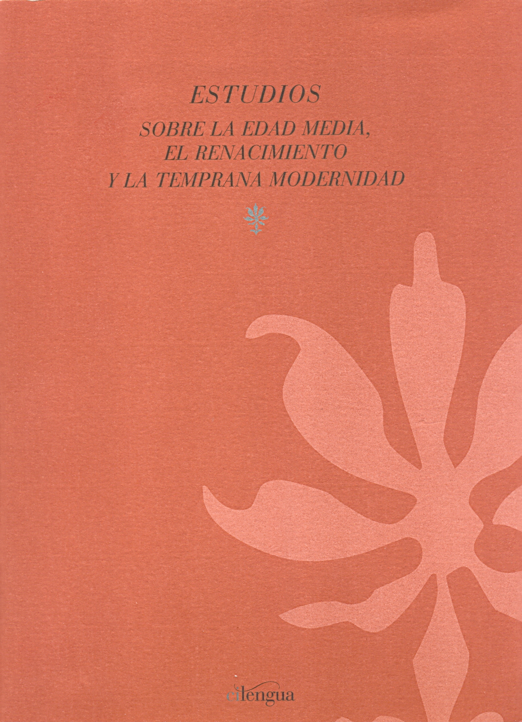 Estudios sobre la Edad Media, el Renacimiento y la temprana modernidad