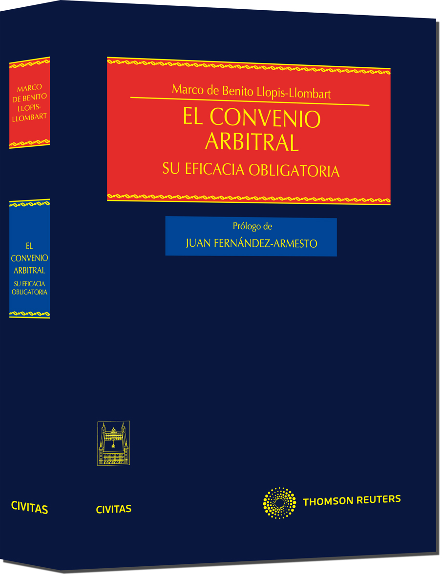 El convenio arbitral - Su eficacia obligatoria