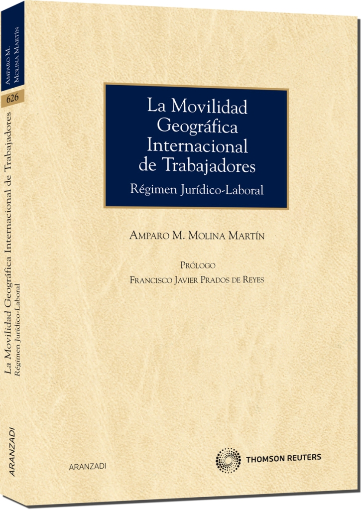La movilidad geográfica internacional de trabajadores - Régimen jurídico-laboral