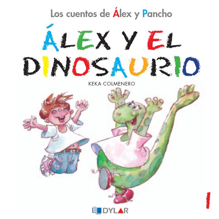 ALEX Y EL DINOSAURIO - CUENTO 1                                                                                         