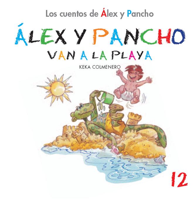 ALEX Y PANCHO VAN A LA PLAYA - CUENTO 12                                                                                