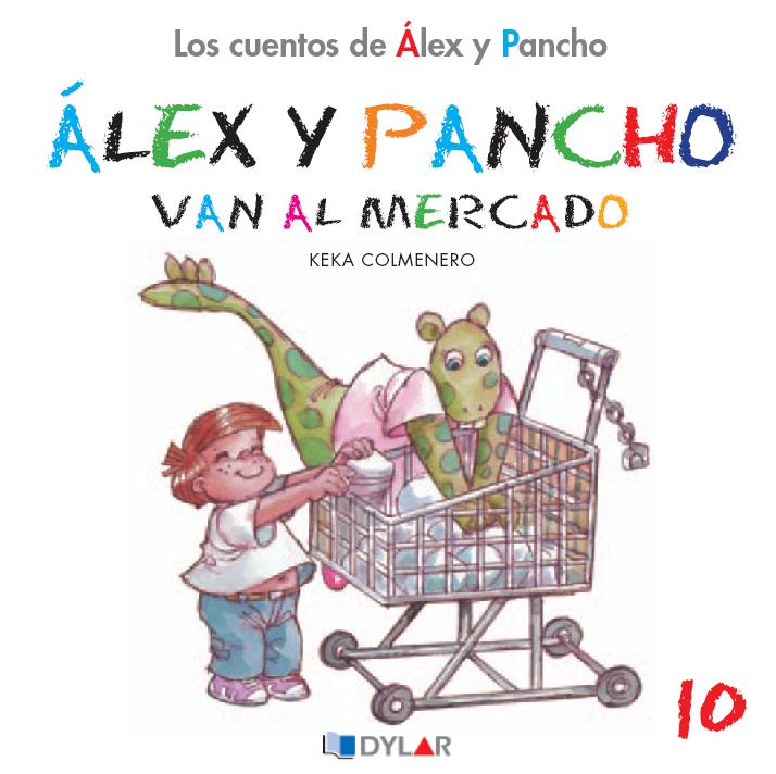 ALEX Y PANCHO VAN AL MERCADO - CUENTO 10                                                                                
