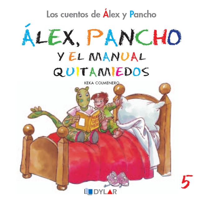 ALEX Y PANCHO Y EL MANUAL QUITAMIEDOS - C 5                                                                             