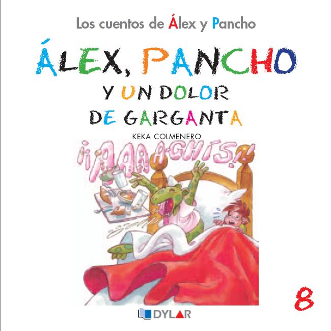 ALEX Y PANCHO Y UN DOLOR DE GARGANTA - C 8                                                                              